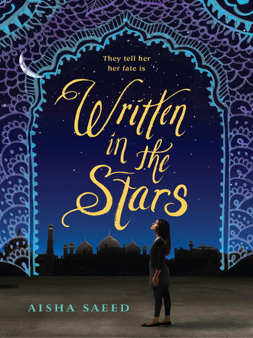 Title details for Written in the Stars by Aisha Saeed - Available